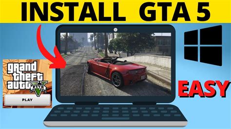 Grand Theft Auto V (GTA 5): How to Download and Play on .
